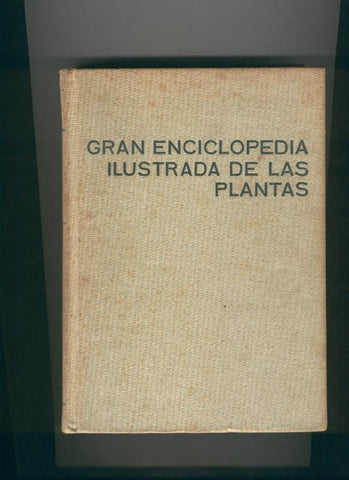 Gran enciclopedia ilustrada de las plantas