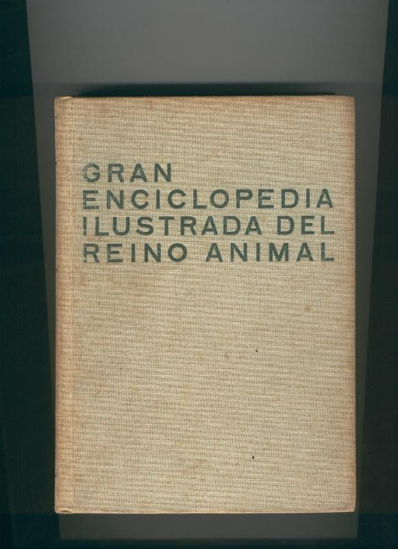 Gran enciclopedia ilustrada del reino animal