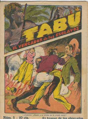 Tabu: el vengador de los esclavos numero 05: El bosque de los ahorcados