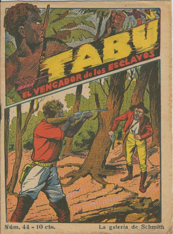 Tabu: el vengador de los esclavos numero 44: La galeria de Schmith