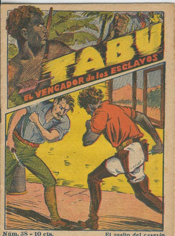 Tabu: el vengador de los esclavos numero 38: El asalto del caserio