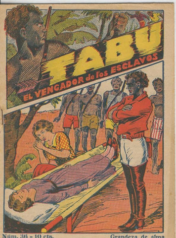 Tabu: el vengador de los esclavos numero 36: Grandeza de alma