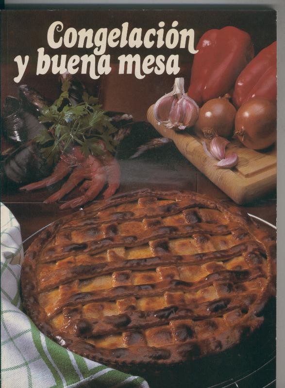 Congelacion y buena mesa