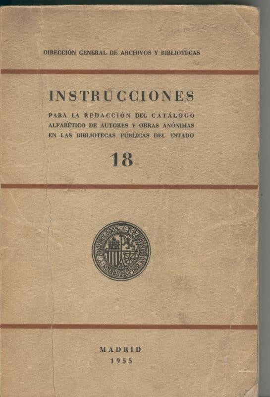 Instrucciones para la redaccion del catalogo alfabetico de autores y obras anonimas 