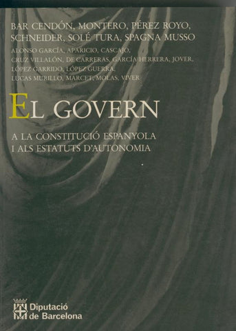 El govern a la Constitucio Espanyola i als estatuts d autonomia