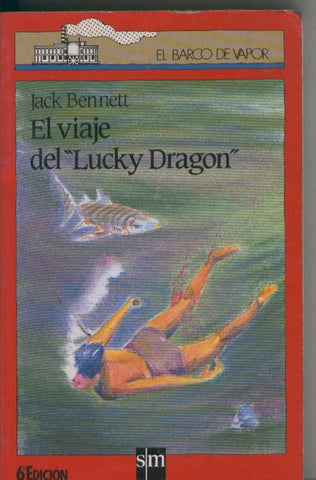 El Barco de vapor: El viaje de Lucky Dragon