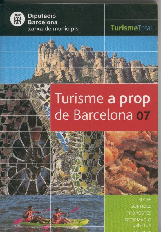 Turisme a prop de Barcelona 2007