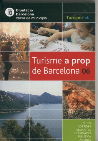 Turisme a prop de Barcelona 2006
