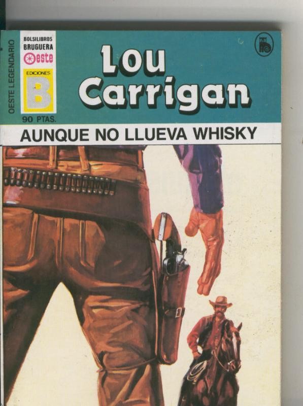 Oeste legendario: Aunque no llueva whisky