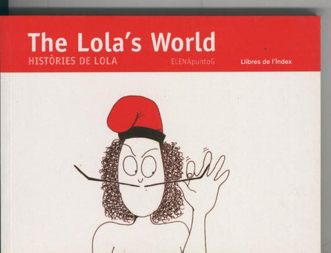 The Lola,s World: Histories de Lola