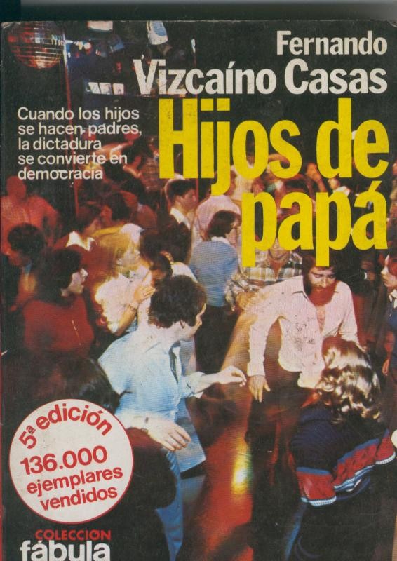 Coleccion Fabula: Hijos de papa