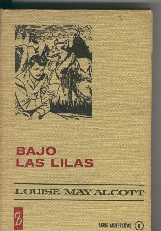 Coleccion Historias Seleccion: Bajo las lilas
