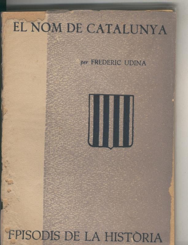 Episodis de la Historia numero ? : El nom de Catalunya