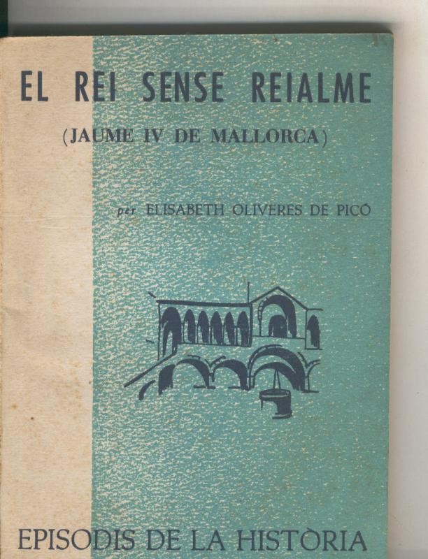 Episodis de la Historia numero 070: El rei sense reialme