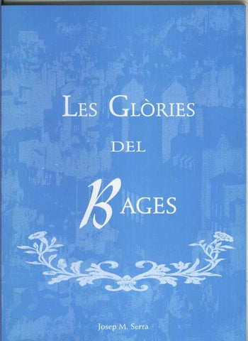 Jose M Serra: Les Glories del Bages