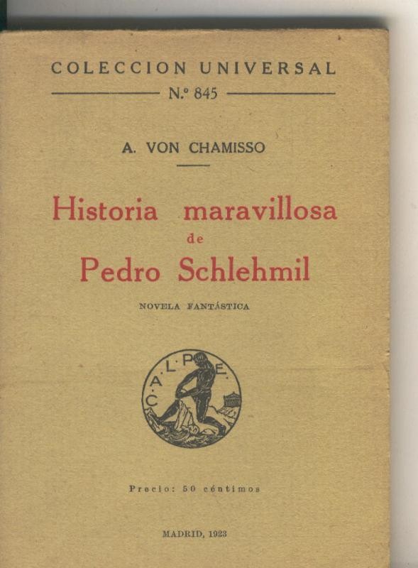 Coleccion Universal numero 845: Historia maravillosa de Pedro Schlehmil