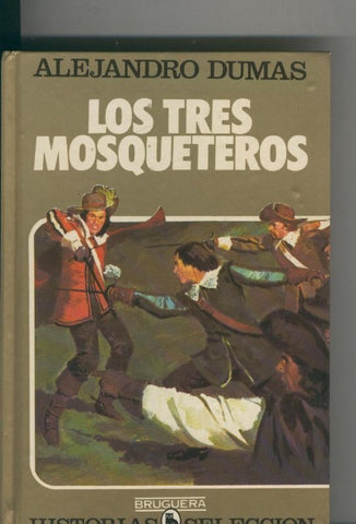 Coleccion Historias Seleccion: Los Tres Mosqueteros
