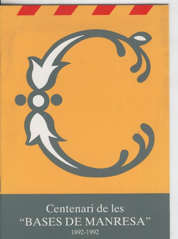 Centenari de les Bases de Manresa 1892-1992