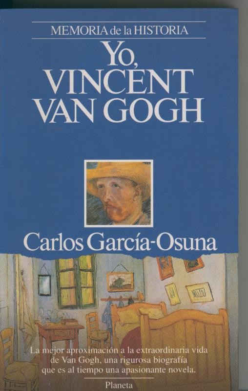 Memoria de la Historia: Yo, Vicent Van Gogh