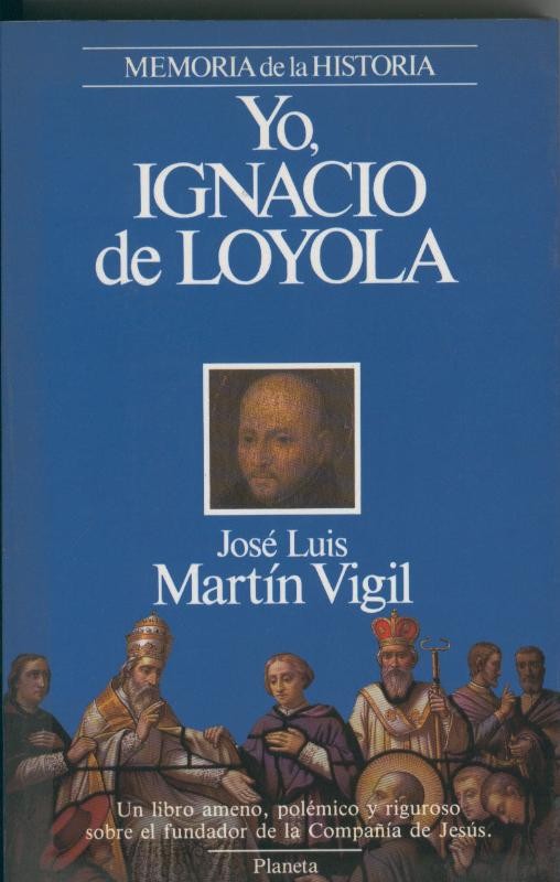Yo,Ignacio de Loyola
