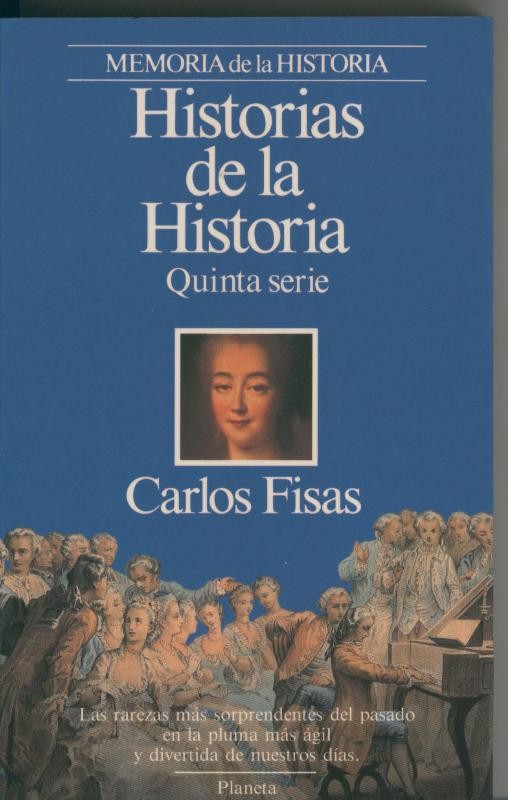 Historias de la historia. quinta serie