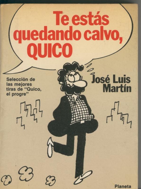Te estas quedando calvo, Quico
