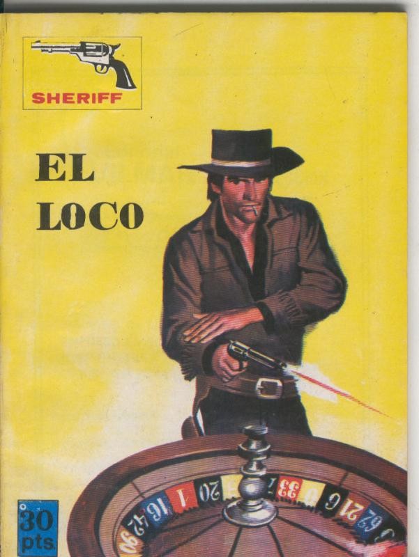 Sheriff numero ?: El loco (Felez)