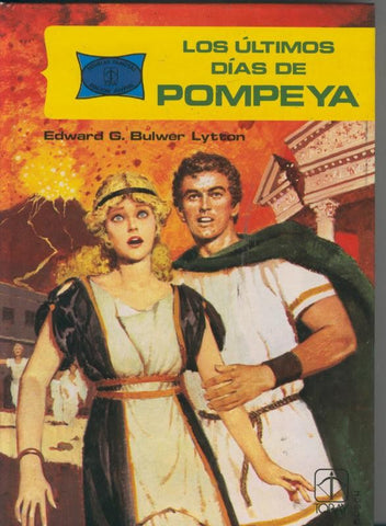Novelas famosas numero 32: Los ultimos dias de Pompeya