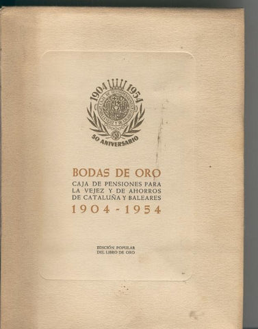 Bodas de Oro 1904-1954