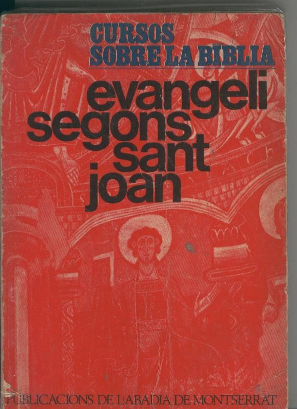 Cursos sobre la Biblia: Evangeli segons Sant Joan