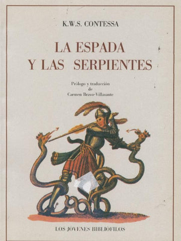 La espada y las serpientes