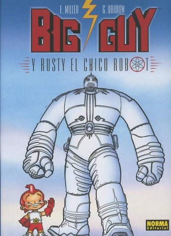 BIg Guy y Rusty el chico robot