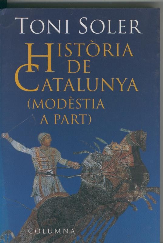 Historia de Catalunya ( Modestia a part )