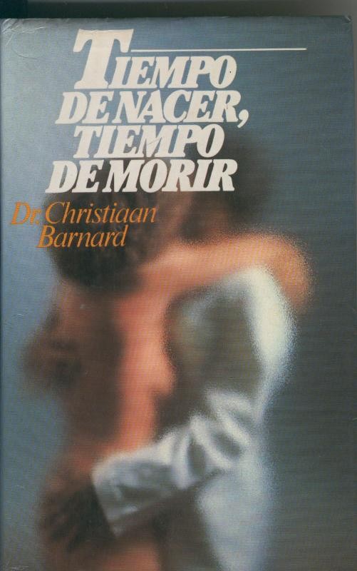 Tiempo de nacer, tiempo de morir