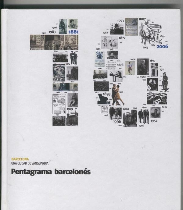 Barcelona una ciudad de vanguardia :  Pentagrama barcelones