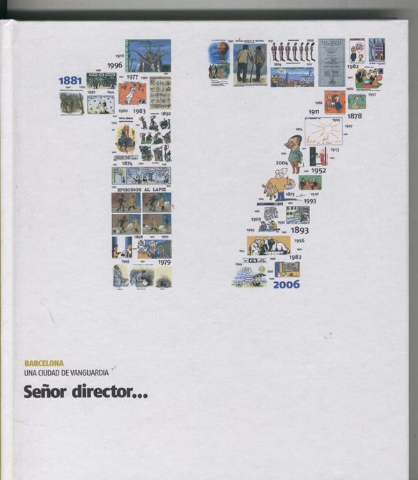 Barcelona una ciudad de vanguardia : Señor director.....