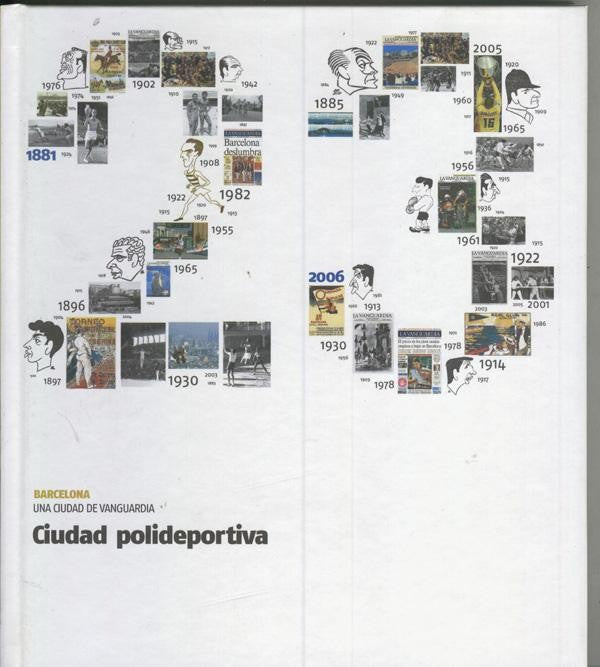 Barcelona una ciudad de vanguardia : Ciudad polideportiva