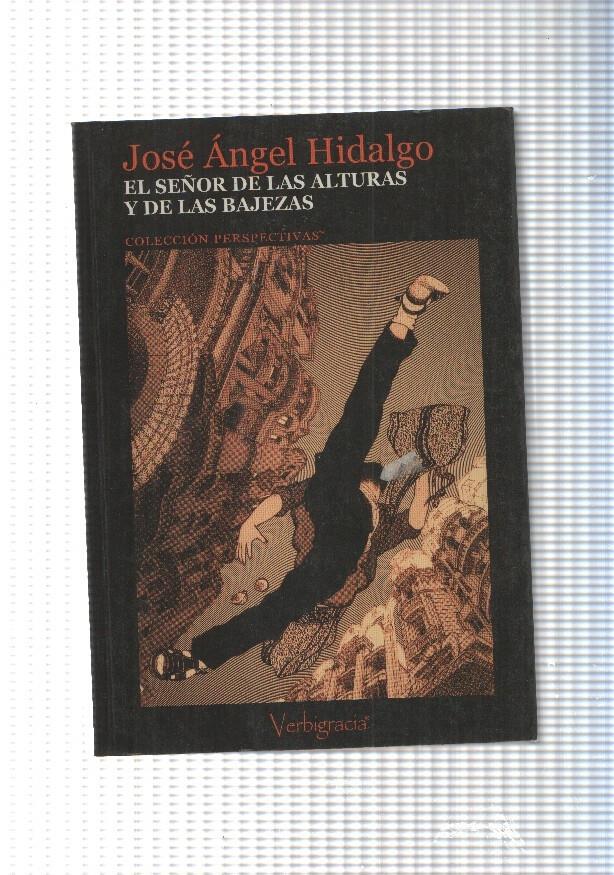 El señor de las alturas y de las bajezas