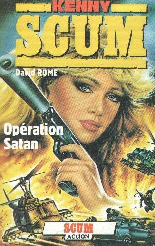 Coleccion Scum Accion numero 01: Operacion Satan