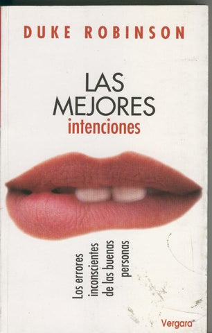 Las mejores intenciones