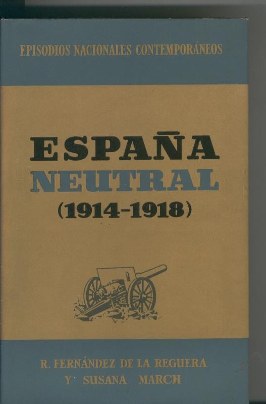 España Neutral 1914-1918