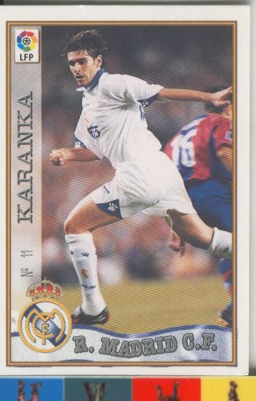 Cromos: Las Fichas de la liga 97-98: Real Madrid numero 11: Karanka