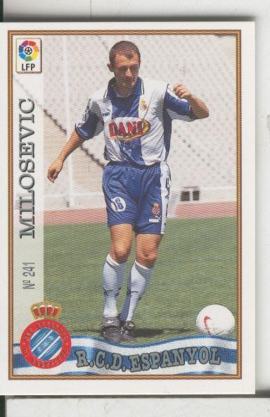 Cromos: Las Fichas de la liga 97-98: R.C.D.Espanyol numero 241: Milosevic