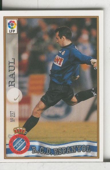 Cromos: Las Fichas de la liga 97-98: R.C.D.Espanyol numero 237: Raul