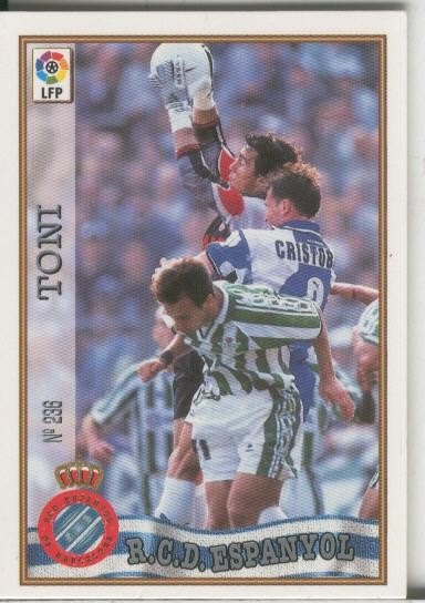 Cromos: Las Fichas de la liga 97-98: R.C.D.Espanyol numero 236: Toni