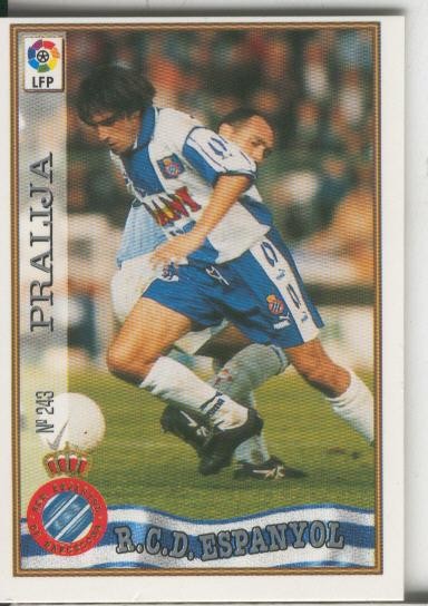 Cromos: Las Fichas de la liga 97-98: R.C.D.Espanyol numero 243: Pralija