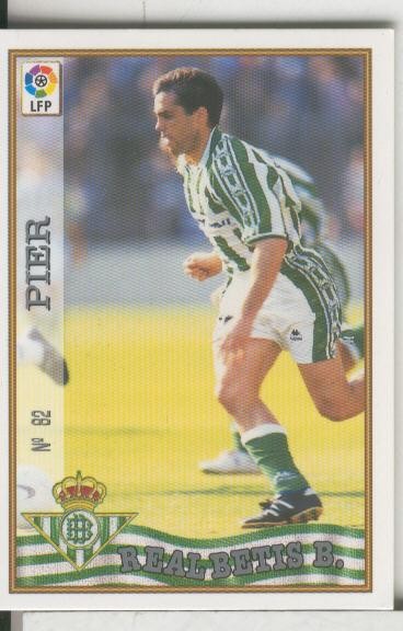 Cromos: Las Fichas de la liga 97-98: Real Betis numero 082: Pier