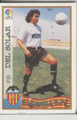 Cromos: Las Fichas de la liga 97-98: C.F.Valencia numero 204: Del Solar
