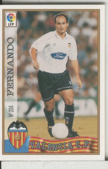 Cromos: Las Fichas de la liga 97-98: C.F.Valencia numero 204: Fernando