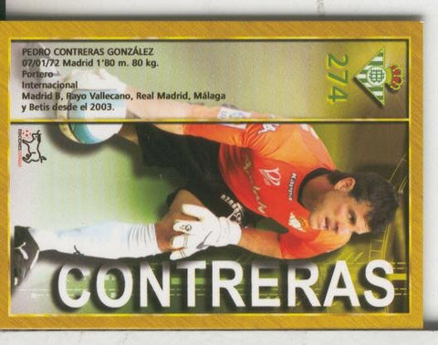 Cromos: Liga 2007-2008: Real Betis numero 274: Contreras